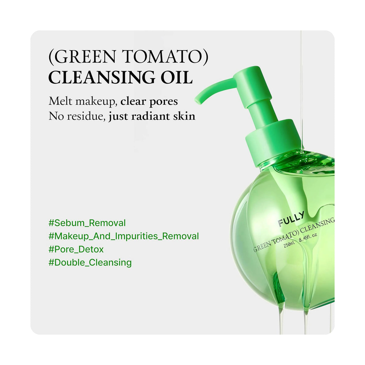 Green Tomato Cleansing Oil 250ml